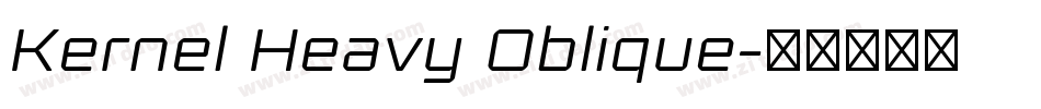 Kernel Heavy Oblique字体转换